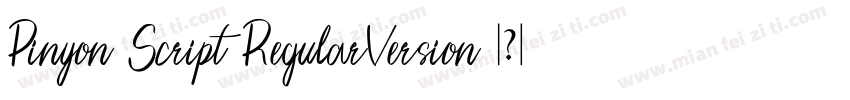 Pinyon Script RegularVersion 10字体转换